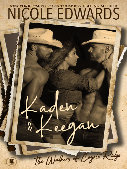 Title details for Kaden & Keegan by Nicole Edwards - Available